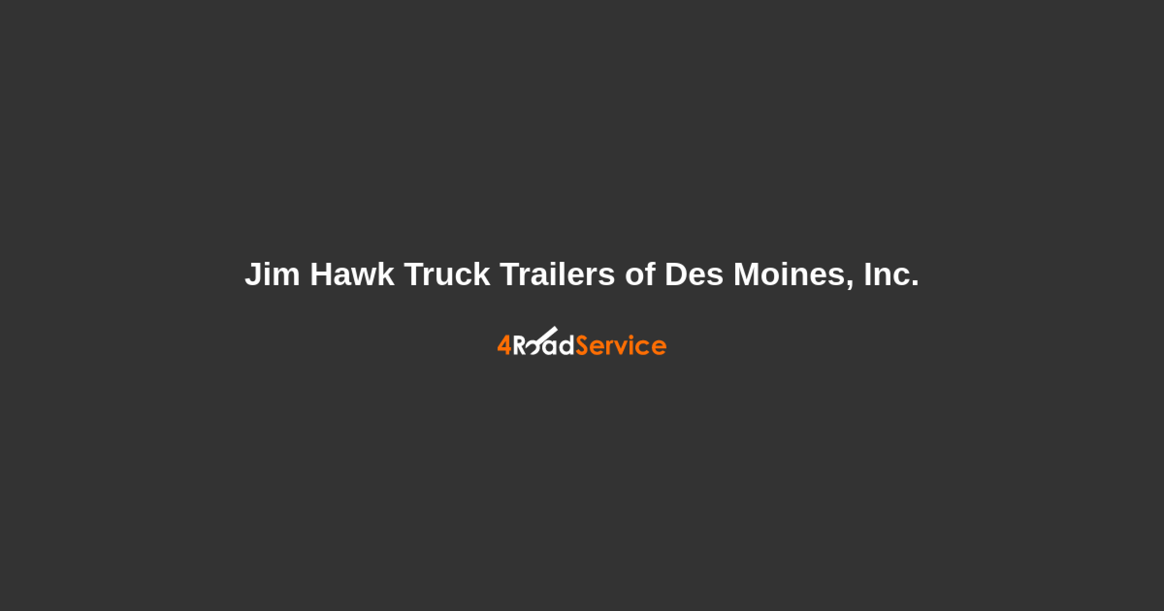 Jim Hawk Truck Trailers of Des Moines, Inc. in Altoona, IA ・ 4 Road Service